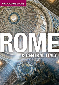 Rome and Central Italy (Cadogan Guides) 