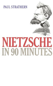 Nietzsche in 90 Minutes 