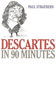 Descartes in 90 Minutes 