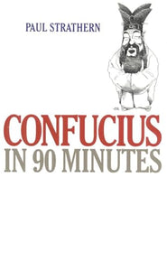 Confucius in 90 Minutes 