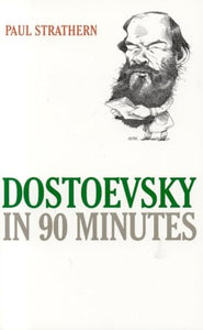 Dostoevsky in 90 Minutes 