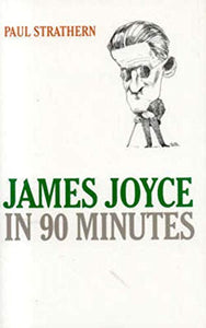 James Joyce in 90 Minutes 