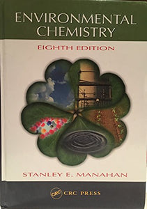 Environmental Chemistry, Eighth Edition 