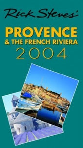 Rick Steve's Provence and the French Riviera 