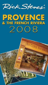 Rick Steves' Provence and the French Riviera 