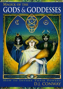 Magick of the Gods and Goddesses 