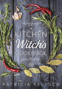 A Kitchen Witch's Cookbook 