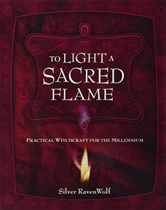 To Light a Sacred Flame 