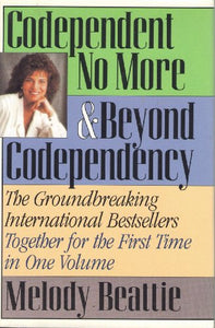 Codependent No More & Beyond Codependency 