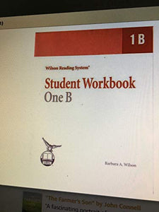 Student Workbook One B (Wilson Reading System) 