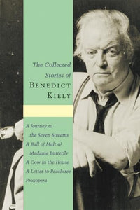 The Collected Stories of Benedict Kiely 