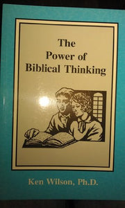 The Power of Biblical Thinking 