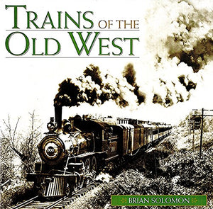 Trains of the Old West 