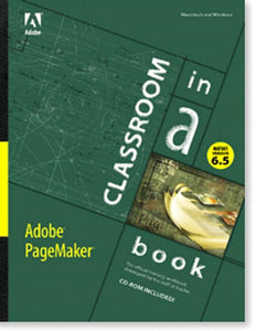 Adobe PageMaker 6.5 Classroom in a Book 