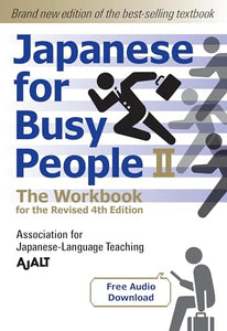 Japanese For Busy People 2 - The Workbook For The Revised 4th Edition 