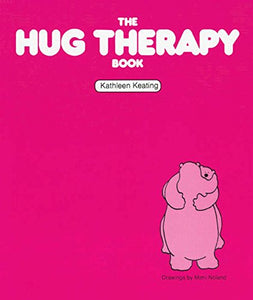 The Hug Therapy Book 