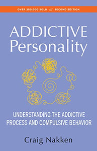 The Addictive Personality 