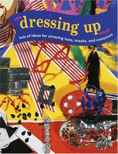 The Dressing Up Book 