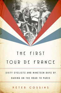 The First Tour de France 