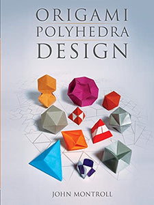 Origami Polyhedra Design 