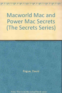 Macworld Mac and Power Mac Secrets 