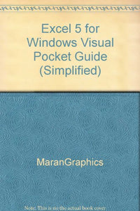 Excel 5 for Windows Visual Pocket Guide 