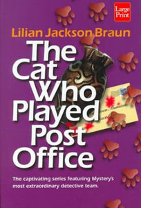 The Cat Who Played Post Office 