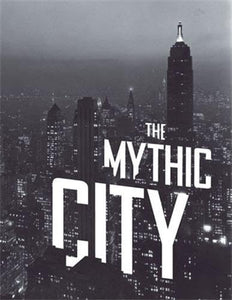 The Mythic City 