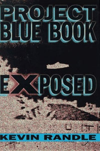 Project Blue Book Exposed 