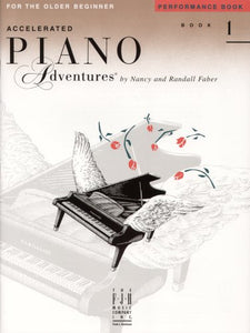 Accelerated Piano Adventures for the Older Beginner - Performance Book 1 