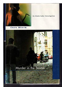 Murder in the Sentier 