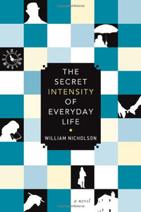 The Secret Intensity of Everyday Life 