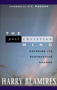 The Post-Christian Mind 