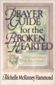 Prayer Guide for the Brokenhearted 