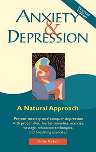 Anxiety and Depression - Second Edition 