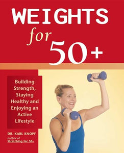 Weights for 50+ 