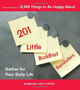 201 Little Buddhist Reminders 