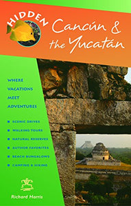 Hidden Cancun And The Yucatan 