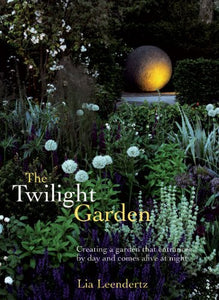 The Twilight Garden 