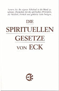 Die Spirituellen Gesetze Von Eck 