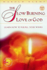 Slow Burning Love of God 