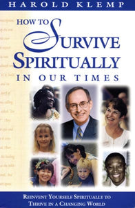 How to Survive Spirituality in Our Times 