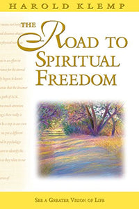 The Road to Spiritual Freedom 