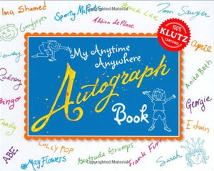 My Anytime Anywhere Autograph Book 