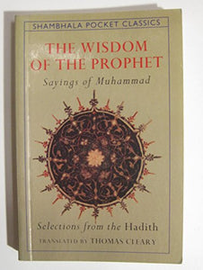 The Wisdom of the Prophet 