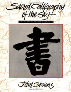 Sacred Calligraphy of the East 