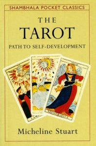 The Tarot Path to Self Development 