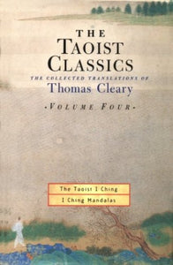 The Taoist Classics Volume 4 