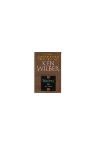 The Collected Works of Ken Wilber 