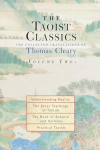 The Taoist Classics, Volume Two 